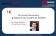 Circular Economy powered by Cradle to Cradle .Kreislaufwirtschaft- mit Cradle to Cradle TM Andrea