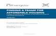 FINDING A FRAME FOR AFFORDABLE HOUSING Research... · increasing development in lower-income communities and increasing lower-income people’s access to higher-income communities).