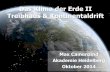 Klima der Erde II Die Klimageschichte der Erde · Das Klima der Erde II Treibhaus & Kontinentaldrift Max Camenzind Akademie Heidelberg Oktober 2014