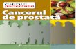 Cancerul - ghidulpacientului.roghidulpacientului.ro/pdf/cancerul_de_prostata.pdf · 5 Descrierea CIP a Bibliotecii Na]ionale a Romåniei MISCHIANU, DAN Cancerul de prostată /DanMischianu,OvidiuBratu,FlorinRusu.