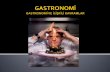Gastronomi kelimesi Yunanca gaster (mide) ve nomas (yasa) · tüketici davranışları, sosyoloji vb. disiplinler ile ilişkilidir. Daha da ötesi, merkezini “yeme-içme”nin oluşturduğu