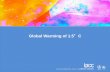Global Warming of 1.5 C - unfccc.int · Global Warming of 1.5°C An IPCC special report on the impacts of global warming of 1.5°C above pre-industrial levels and related global greenhouse