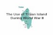 The Use of Tinian Island During World War II - Missouri S&Trogersda/umrcourses/ge342/Tinian Island.pdf · Their Tinian facility has six 500 kW transmitters and two 250 kW transmitters,