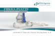 FibulA-PTTElA - Königsee Implantate GmbHkoenigsee-implantate.de/downloads/Produktflyer_Fibulaplatte.pdf · der Länge, Achse und Rotation der Fibula und damit eine korrekte Wiederherstellung