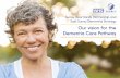 Our vision for the Dementia Care Pathway - surreycc.gov.uk · 3 Surrey Heartlands Partnership and East Surrey Dementia Strategy Our vision for the Dementia Care Pathway We wish for