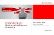 - doag.org · Oracle Business Intelligence 11g OLTP & ODS Systems Data Warehouse Data Mart Packaged Applications (Oracle, SAP, Others) Excel XML/Office