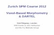 Zurich SPM CourseZurich SPM Course 2012 Voxel-Based ... · Zurich SPM CourseZurich SPM Course 2012 Voxel-Based Morphometry & DARTEL Ged Ridgway, London With thanks to John Ashburner
