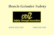 Bench Grinder Safety - odiz.com · 5 Blotter The proper use of blotters can aid in preventing wheel breakages. Blotters, by definition, are compressible washers that must be placed