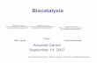 Biocatalysis - University of koide/group/Biocatal-AG.pdf¢  Biocatalysis Amanda Garner September 14,