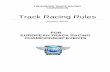 Track Racing Rules - PZM · FIM Europe Track Racing Rules – January 2015 i NOTE: Any wording that appears in bold text denotes either a new clause or rule, OR and amendment/change
