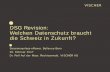 DSG Revision: Welchen Datenschutz braucht die Schweiz in ... · − Ausgangslage und Treiber der DSG Revision − Ziele der Revisionsvorlage (VE-DSG vom 21.12.2016) − Grundsätzliche