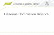 Gaseous Combustion Kinetics - users.abo.fiusers.abo.fi/maengblo/CombChem_2018/Gaseous_Combustion_Kinetics... · Terms and concepts CO and CH 4 oxidation kinetics Elementary and global