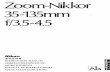 Zoom-Nikkor 35-135mm f/3.5-4 35-135mm f... · 7 Aperture-direct-readout scale 15 Aperture ring 8 Aperture index post 16 EE servo coupling post 9 Meter coupling ridge BEFORE USING