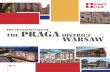 THE CHANGING FACE OF PRAGA WARSAW - … · with special focus on the investment, social and business aspects. Starting with the history, through industrial development and its impact