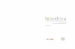 bioethica - old.amp.edu.pl · w Państwa ręce oddajemy kolejny, szósty już numer Biuletynu Informacyjnego SKN Etyki i Bioetyki w nowej odsłonie, którą zawdzięczamy nowemu grafikowi