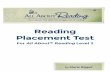 Placement Test - downloads.allaboutlearningpress.com · Placement Test for . All About® Reading. Level 2 2. Placement Test for Level 2. This Placement Test will help you determine