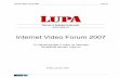 Internet Video Forum 2007 - i.iinfo.czi.iinfo.cz/urs-att/InternetVideoForum_material-118111594653134.pdf · Internet Video Forum 2007 Lupa.cz -2-Předmluva Vážení a milí účastníci