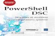 PowerShell DSC PowerShell - PowerShell DSC Simplifiez et accأ©lأ©rez vos configurations systأ¨me PowerShell