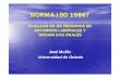 NORMA ISO 10667 - cop.es · NORMA ISO 10667 EVALUACIÓN DE PERSONAS EN ENTORNOS LABORALES YENTORNOS LABORALES Y ORGANIZACIONALES José Muñiz Universidad de OviedoUniversidad de Oviedo