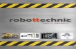 robo tic solu tions - Endüstriyel Sanayi Robot Uzmanırobottechnic.com/Robottechnic Katalog 2013 v1.pdf · Güçlü teknik kadrosuyla teknik servis hizmeti, yedek parça temini ve