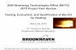 Testing, Evaluation, and Qualification of Bio-Oil for ... · DOE Bioenergy Technologies Office (BETO) 2015 Project Peer Review Testing, Evaluation, and Qualification of Bio-Oil for