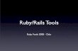 Ruby/Rails Tools - jaoo.dkjaoo.dk/dl/jaoo-ruby-oslo-2008/slides/RubyFools Tools Oslo.pdf · Source Code Management • Source Code Control • Access to all versions • Easily rollback