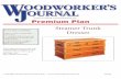 Premium Plan - woodworkersjournal.com · These plans are best viewed with Adobe Reader installed on your computer. If you want to get a free copy, visit: ... but I haven’t made