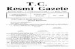 T.C. Resmî Gazete · T.C.. Resmî Gazete Kuruluş Tarihi : ( 7 Teşrinievvel 1336 ) — 7 Ekim 1920 Yönetim ve yazı işleri için Başbakanlık Mevzuatı Geliştirme ve