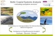 Baltic Coastal Systems Analysis 2017... · Baltic Coastal Systems Analysis - evaluating ecosystem services - Abwägung von Eingriffsszenarien bezüglich Soziologie –Ökonomie -