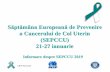 Ziua Europeană a Informării despre Antibiotice (ZEIA) 18 ... sepccu2019.pdf · Tratamentul leziunilor precanceroase și al cancerului în stadii incipiente permite vindecarea și