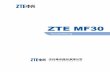 ZTE MF30 - produktinfo.conrad.com · 3 Einleitung ZTE MF30 ist ein 3G/2G mobiles Hotspot-Gerät, das in GSM/GPRS/EDGE/WCDMA/ HSPA/HSPA+ Netzwerke funktioniert. Die Client-Geräte