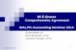 MI E-Grants Comprehensive Agreement MALPH Accounting ... · September 12, 2014 1 MI E-Grants Comprehensive Agreement MALPH Accounting Seminar 2014 Presentation by Kristi Broessel,