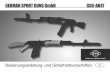 GERMAN SPORT GUNS GmbH GSG-AK47 · D-01: Michail Timofejewitsch Kalashnikov „Kalashnikov Gewehr AK47“ diese Bezeichnung steht für die meistproduzierte Waffe der Welt mit ca.