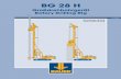 BG 28 H - tpcom.ro · BG 28 H – Großdrehbohrgerät BG 28 H – Rotary Drilling Rig Die BG 28 H, ein Gerät mit einem Einsatzgewicht von ca. 96 to und einem Drehmoment von 275 kNm