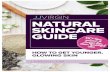 JJVIRGIN NATURAL SKINCARE GUIDE · NATURAL SKINCARE GUIDE - 2 -  I’m a skincare junkie, and I love trying out new products to keep my skin healthy and young.