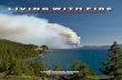 Living With Fire: A Guide for the Homeowner, Lake Tahoe Basin · Living With Fire. . . in the Lake Tahoe Basin Fire has been a natural part of Tahoe’s environment for thousands