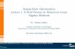 Steady-State Optimization Lecture 1: A Brief Review on ... · Steady-State Optimization Lecture 1: A Brief Review on Numerical Linear Algebra Methods Dr. Abebe Geletu Ilmenau University