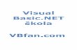 Visual Basic.NET škola VBfan - ms-skola.ba · alata potrebnih za učinkovito programiranje Visual Basic.NET-om. Operacijski sustav/hardware .NET aplikacije se mogu izvršavati čak