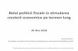 Rolul politicii fiscale in stimularea cresterii economice ...media.hotnews.ro/media_server1/document-2018-11-26-22833110-0... · –Cresterea investitiilor publice (inclusiv imbunatatirea