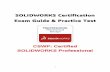 SOLIDWORKS Certification Exam Guide & Practice Test · Standard SOLIDWORKS tools that may be covered in the exam include: Sketch entities - lines, rectangles, circles, arcs, ellipses,