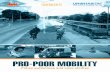 Pro-Poor mobility - SLoCaT · Pro-poor mobility Page i Preface The report ‘Pro-poor mobility - Policy guidelines and case studies’ has been prepared by The Energy and Resources