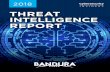 THREAT INTELLIGENCE REPORT - banduracyber.com · 2018 THREAT INTELLIGENCE REPORT 6 Organizations are leveraging their cyber threat intelligence data for a number of use cases. Easily