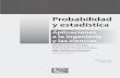 Probabilidad y estadística - Grupo Editorial Patriaeditorialpatria.com.mx/pdffiles/9786074389319.pdf · través de la línea 2 de investigación sobre probabilidad y estadística