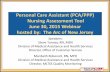 Personal Care Assistant (PCA/PPP) Nursing Assessment Tool ... PCA Assessment Tool.pdf · Personal Care Assistant (PCA/PPP) Nursing Assessment Tool June 30, 2015 Webinar hosted by: