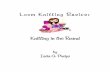 Loom Knitting Basics - isela.typepad.com · knitting loom, we will get some yarn and learn the basics of round loom knitting. Although we will be concentrating on knitting in the