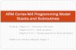 SHARC programming model - Auburn Universitynelson/courses/elec2220/slides/ARM prog model 6... · ARM Cortex-M4 Programming Model Stacks and Subroutines Textbook: Chapter 8.1 - Subroutine