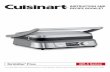 Griddler GR-5 Series - cuisinart.com · 5 7 4 8 6 9 1 2 3b 3a 4 PARTS AND FEATURES 1.Top Cover Solid construction with stainless steel, self-adjusting cover 2.Stainless Steel Handle
