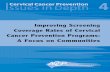 Improving Screening Coerage Rates of Cervical Cancer ...screening.iarc.fr/doc/RH_accp_improve_screening.pdf · Improving Screening Coverage Rates of Cervical Cancer Prevention Programs:
