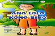 Ang Lolo kong Bibo - bulacandeped.com · kakapusan sa kabuhayan nilang mag-ina. Nakapagtapos siya sa elementarya subalit kahit gustuhin man, hindi na siya nakatuntong pa sa hayskul.