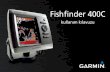 Fishfinder 400C - Garmin Internationalstatic.garmin.com/pumac/Fishfinder400C_TRKullanimkilavuzu.pdf · Fishfinder 400C Kullanıcı Kılavuzu i G ... somunlu civata ve 5/32 inç (5